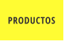 PRODUCTOS